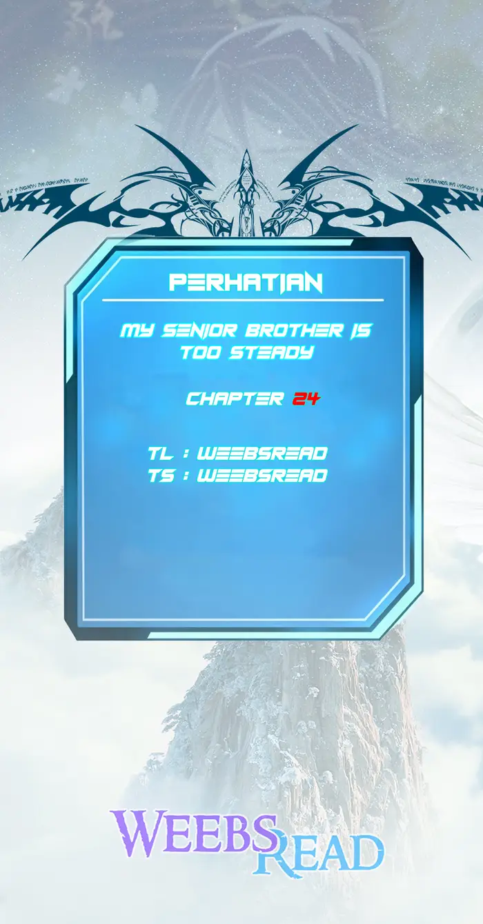 My Senior Brother Is Too Steady Chapter 24 - halaman 1