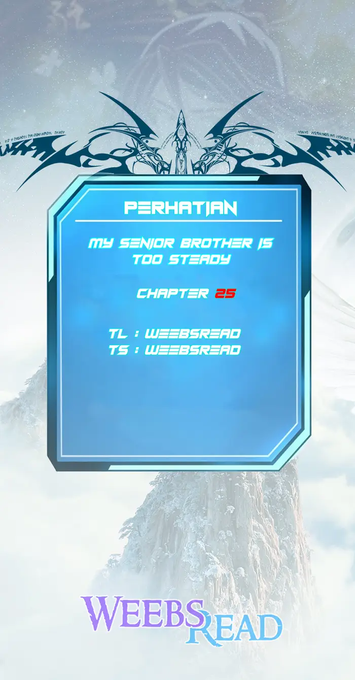 My Senior Brother Is Too Steady Chapter 25 - halaman 1