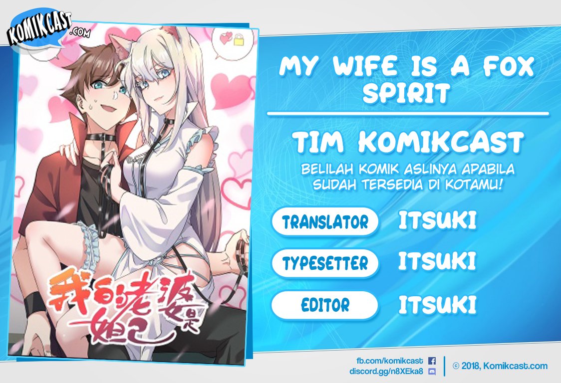 My Wife Is A Fox Spirit Chapter 11 - halaman 1