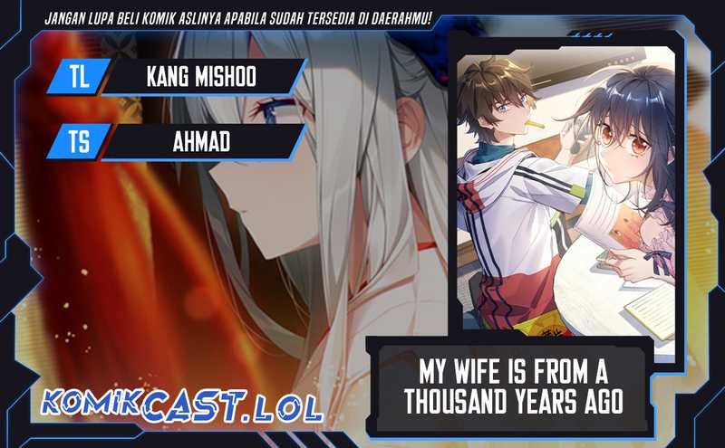 My Wife Is From a Thousand Years Ago Chapter 221 - halaman 1
