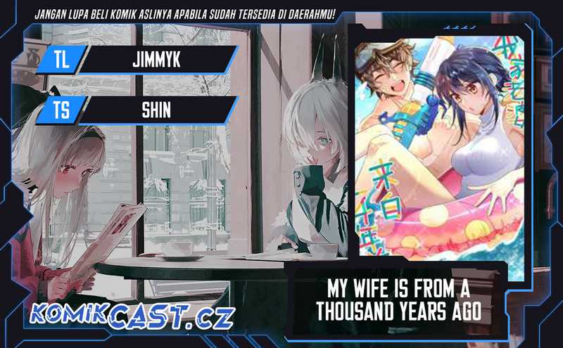 My Wife Is From a Thousand Years Ago Chapter 271 - halaman 1