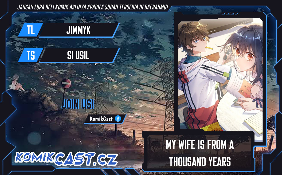 My Wife Is From a Thousand Years Ago Chapter 321 - halaman 1