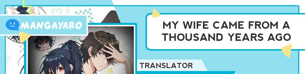 My Wife Is From a Thousand Years Ago Chapter 5 - halaman 1