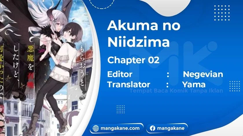 Negai o Kanaete Moraou to Akuma o Shoukan Shitakedo, Kawaikattanode Kekkonshimashita ~Akuma no Niidzuma~ Chapter 2 - halaman 1
