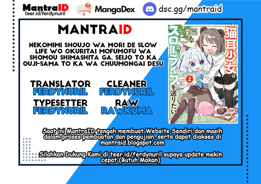 Nekomimi Shoujo wa Mori de Slow Life wo Okuritai: Mofumofu wa Shomou shimashita ga, Seijo toka Oujisama toka wa Chuumongai desu Chapter 10.2 - halaman 1