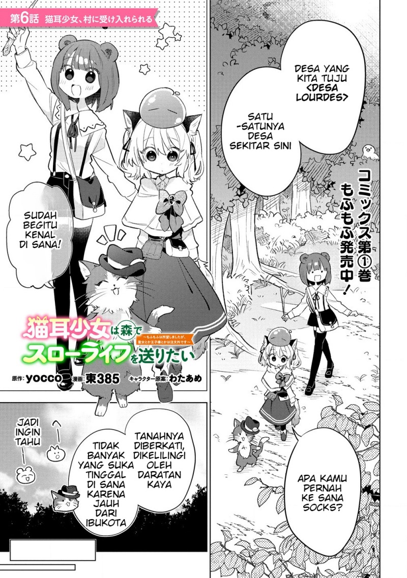 Nekomimi Shoujo wa Mori de Slow Life wo Okuritai: Mofumofu wa Shomou shimashita ga, Seijo toka Oujisama toka wa Chuumongai desu Chapter 6.1 - halaman 1
