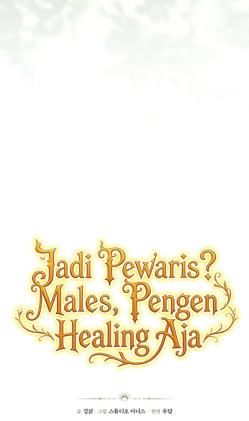 Never Mind the Heir, I’ll Focus On Healing Chapter 24 - halaman 22