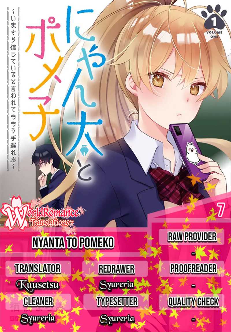Nyanta to Pomeko: Imasara Shinjiteiru to Iwaretemo Mou Teokure da Chapter 7 - halaman 1