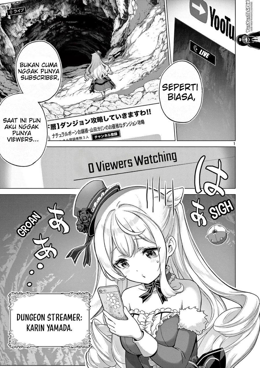 Ojousama-kei Teihen Dungeon Haishinsha, Meiwaku-kei o Bokottara Bazutte Densetsu ni Nattemasu wa!? Chapter 1 - halaman 1