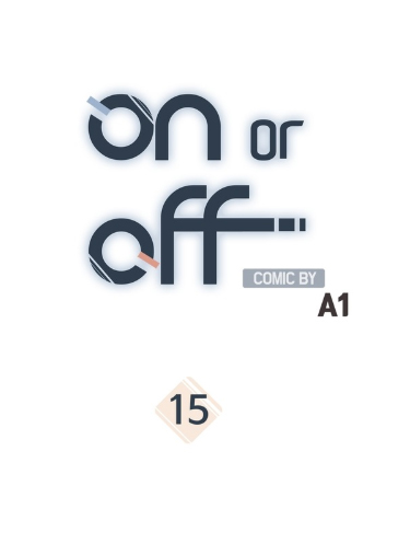 On or Off Chapter 15 - halaman 8