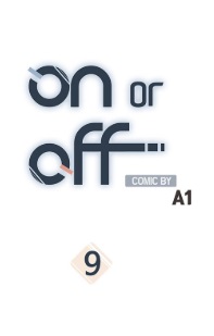 On or Off Chapter 9 - halaman 6