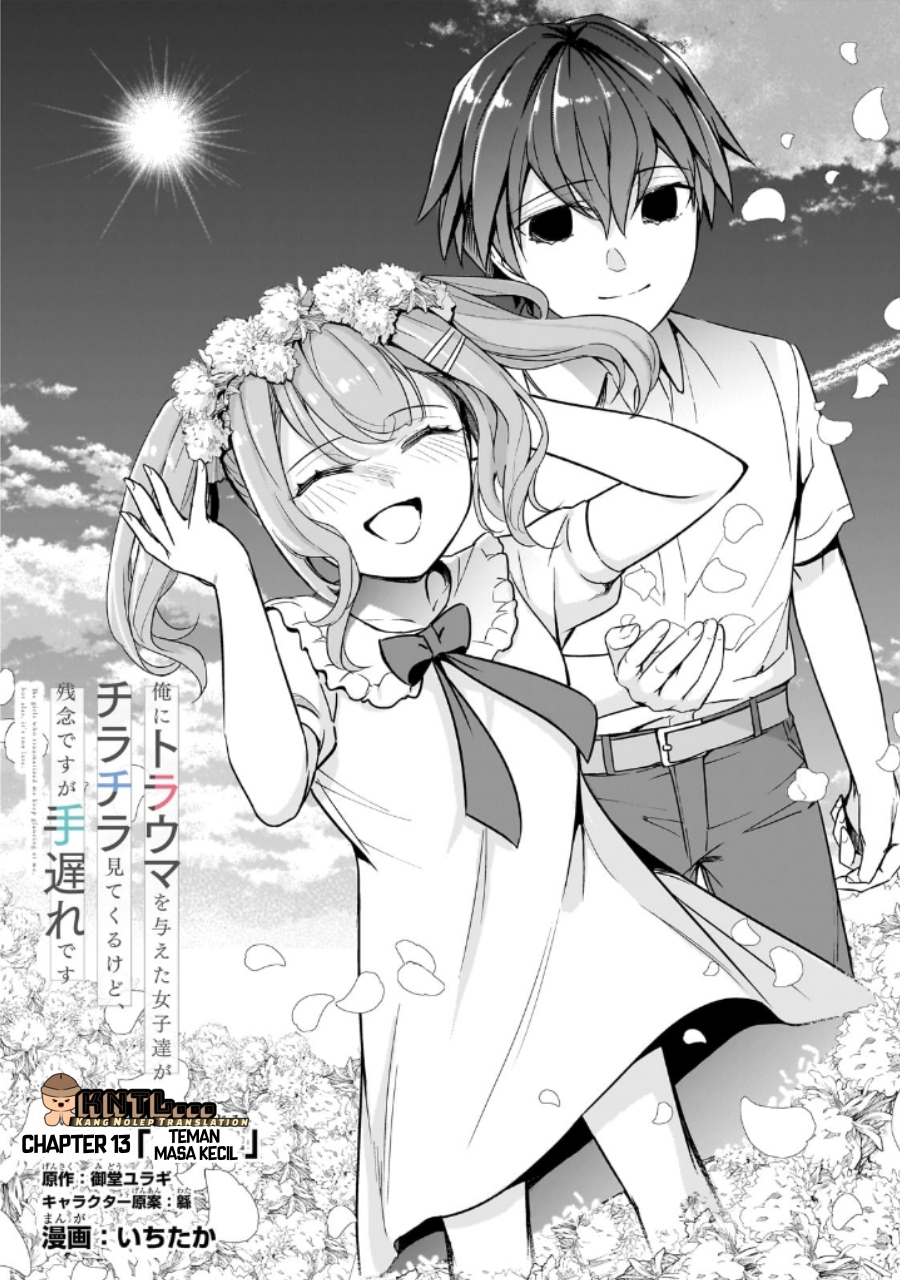 Ore ni Trauma wo Ataeta Joshi-tachi ga Chirachira Mitekuru kedo, Zannen desu ga Teokure desu Chapter 13 - halaman 2
