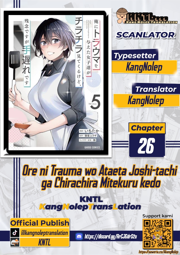 Ore ni Trauma wo Ataeta Joshi-tachi ga Chirachira Mitekuru kedo, Zannen desu ga Teokure desu Chapter 26 - halaman 1