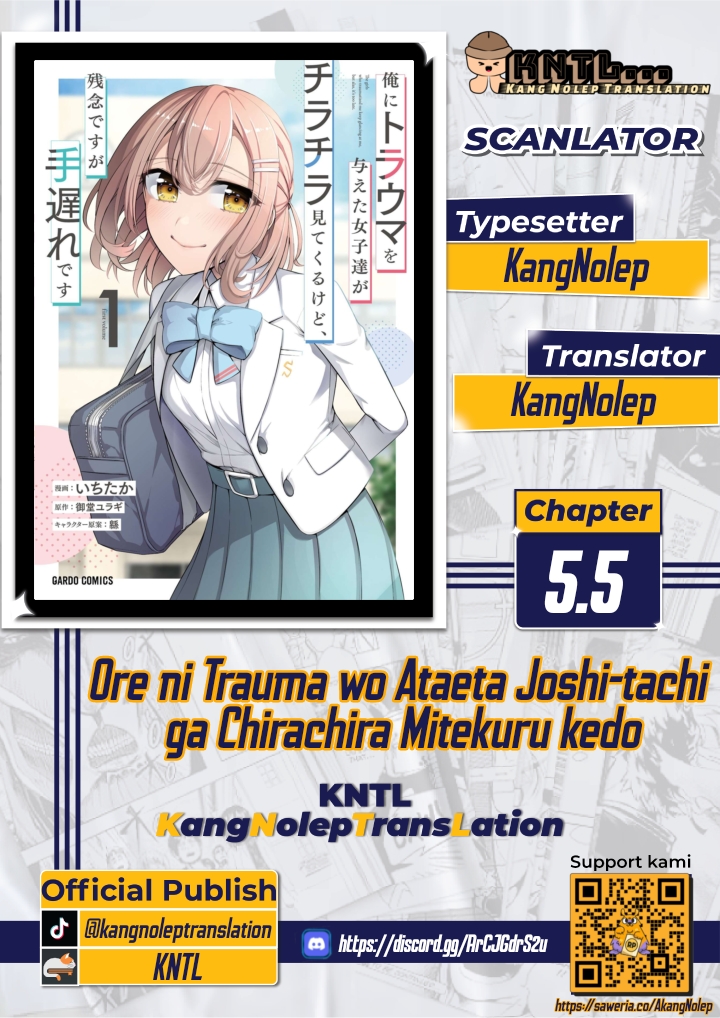 Ore ni Trauma wo Ataeta Joshi-tachi ga Chirachira Mitekuru kedo, Zannen desu ga Teokure desu Chapter 5.5 - halaman 1