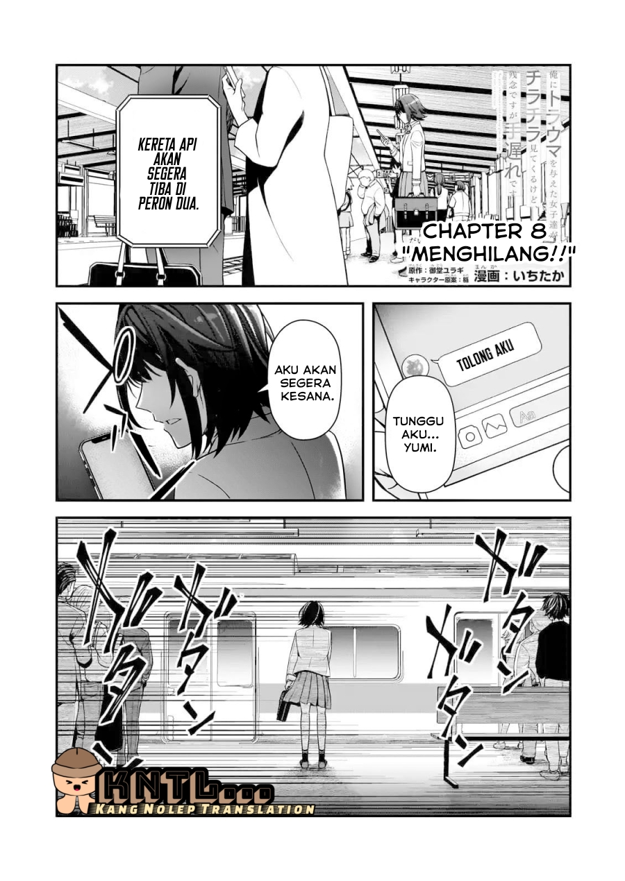 Ore ni Trauma wo Ataeta Joshi-tachi ga Chirachira Mitekuru kedo, Zannen desu ga Teokure desu Chapter 8 - halaman 1
