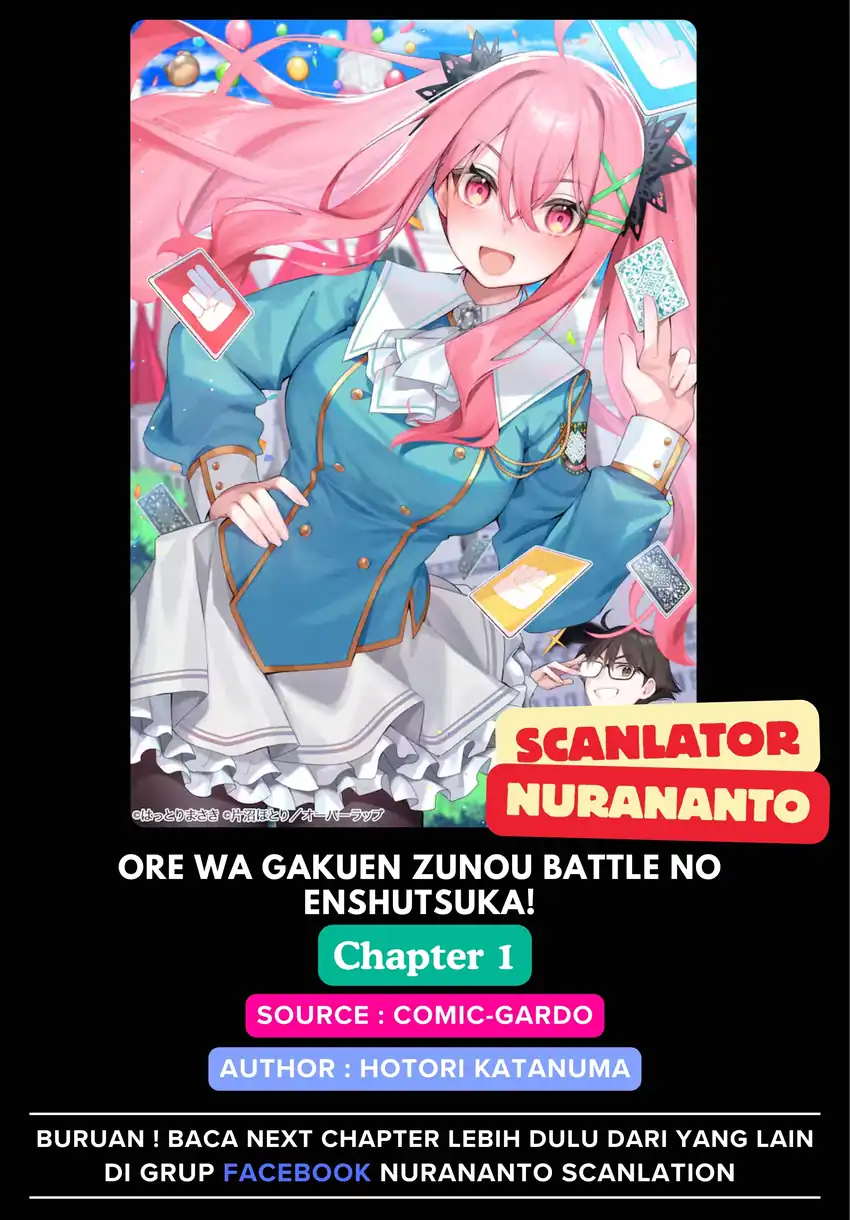 Ore wa Gakuen Zunou Battle no Ensyutsuka!: Jishou Mob ga Kage kara Egaku Saikyou Shujinkou Musou Scenario Chapter 1 - halaman 1