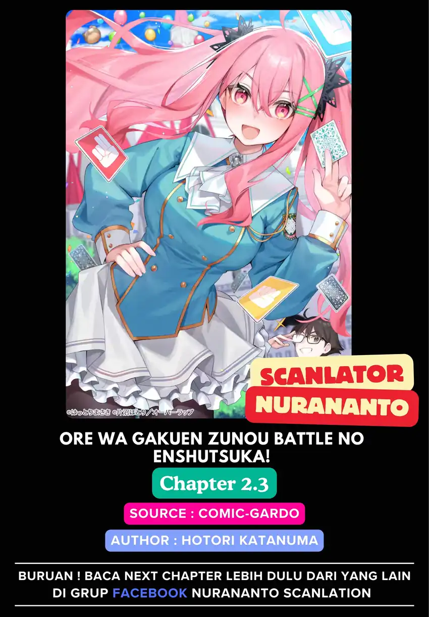 Ore wa Gakuen Zunou Battle no Ensyutsuka!: Jishou Mob ga Kage kara Egaku Saikyou Shujinkou Musou Scenario Chapter 2.3 - halaman 1