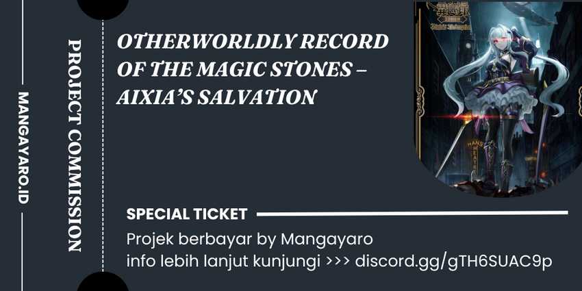 Otherworldly Record of the Magic Stones – Aixia’s Salvation Chapter 9 - halaman 1