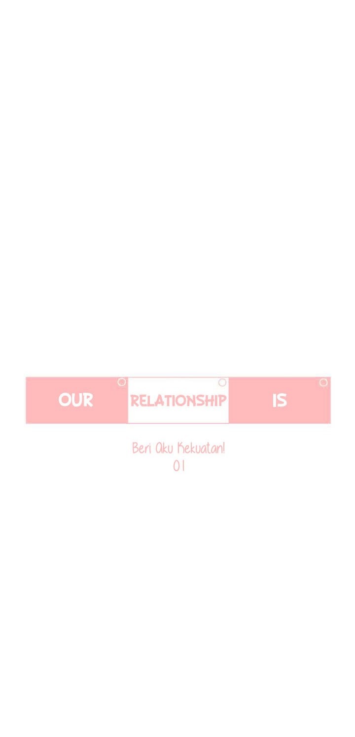Our Relationship Is… Chapter 25 - halaman 4