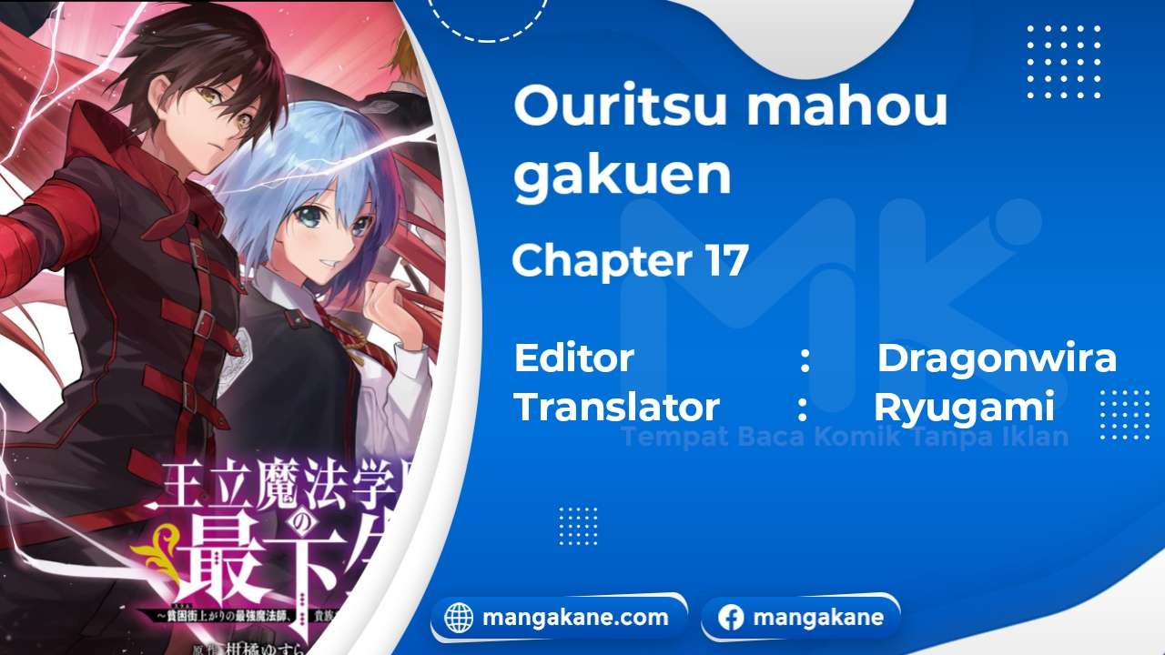 Ouritsu Mahou Gakuen no Saikasei: Slum Agari no Saikyou Mahoushi, Kizoku darake no Gakuen de Musou suru Chapter 17 - halaman 1