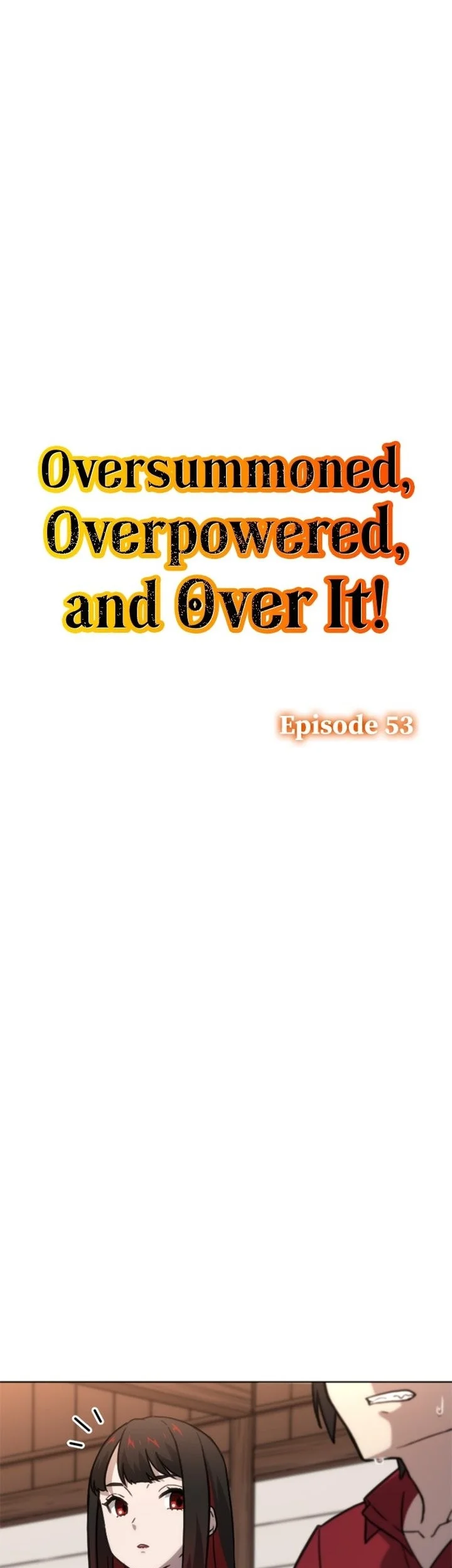 Oversummoned, Overpowered, and Over It! Chapter 53 - halaman 5