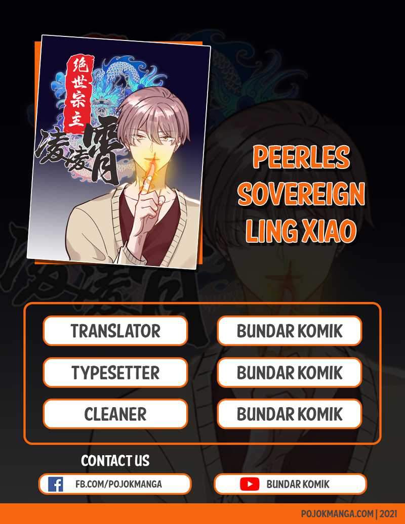 Peerles Sovereign Ling Xiao Chapter 22 - halaman 1