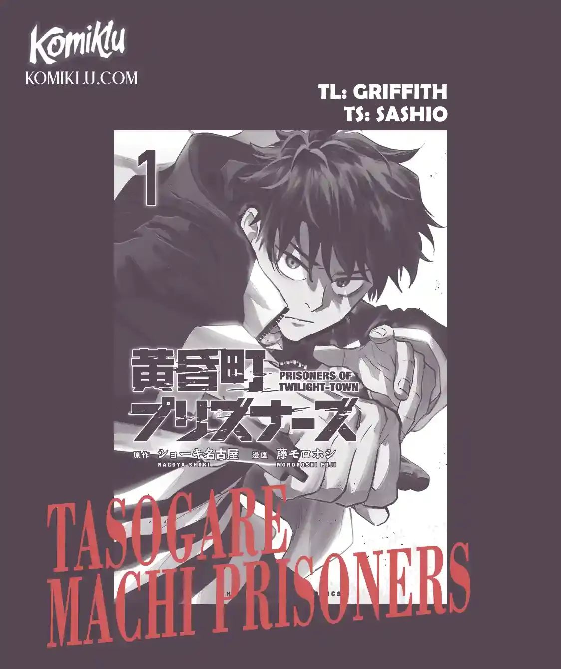 Prisoners of Twilight-Town Chapter 1 - halaman 1
