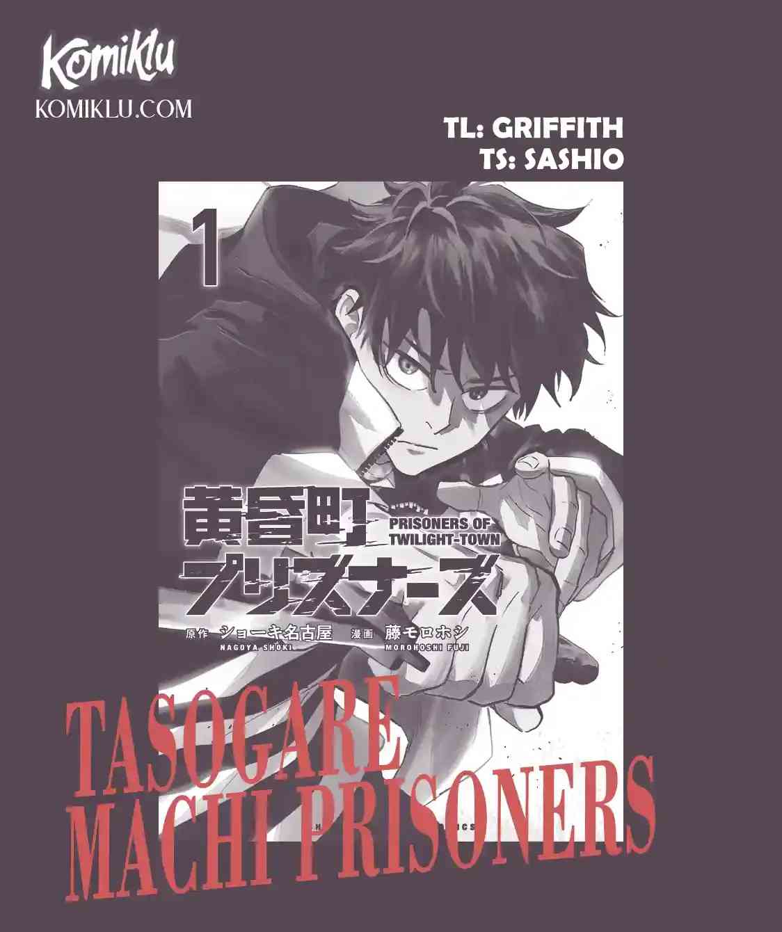 Prisoners of Twilight-Town Chapter 2 - halaman 1