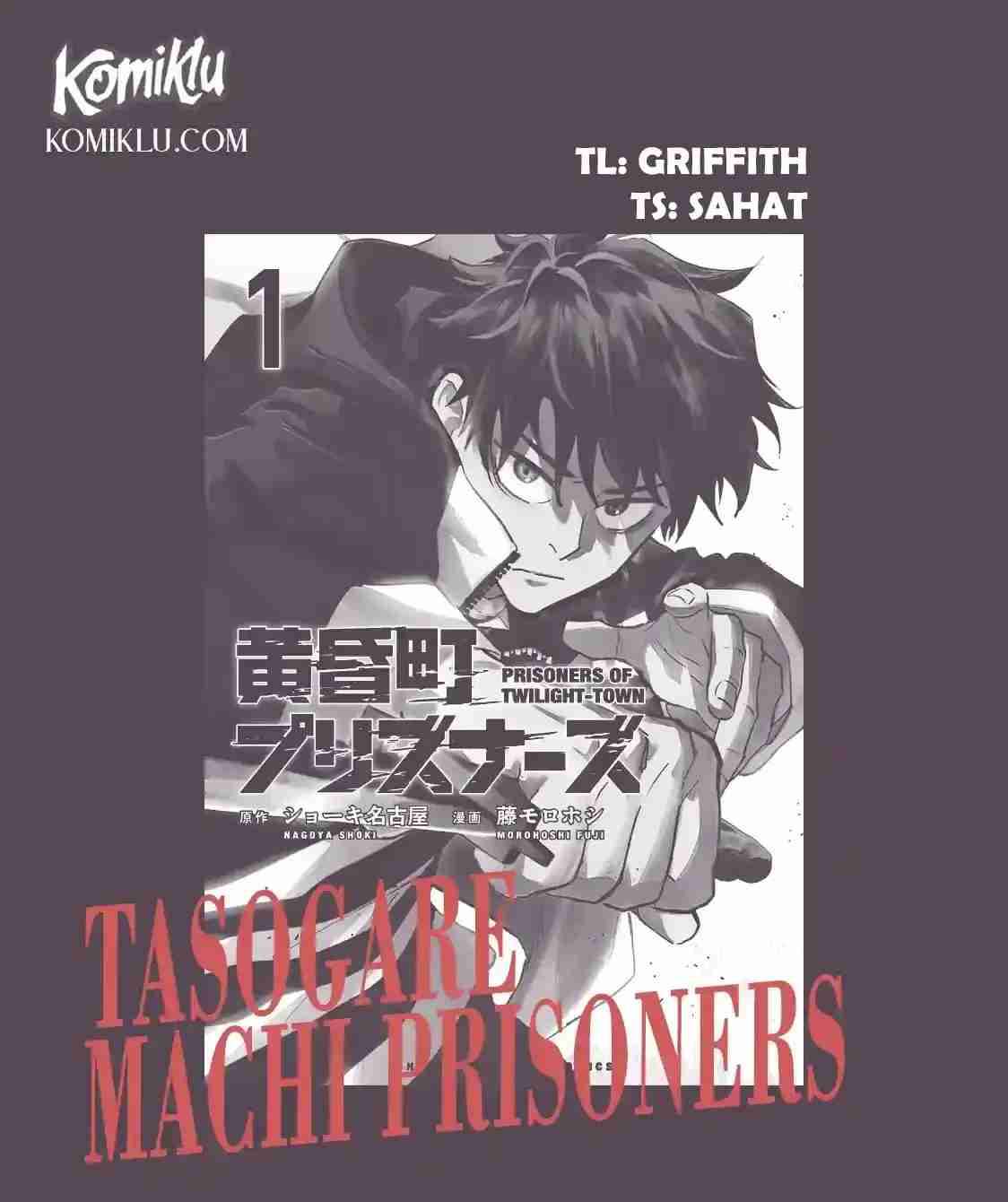 Prisoners of Twilight-Town Chapter 3 - halaman 1