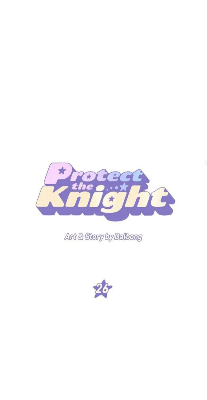 Protect Me, Knight Chapter 26 - halaman 32