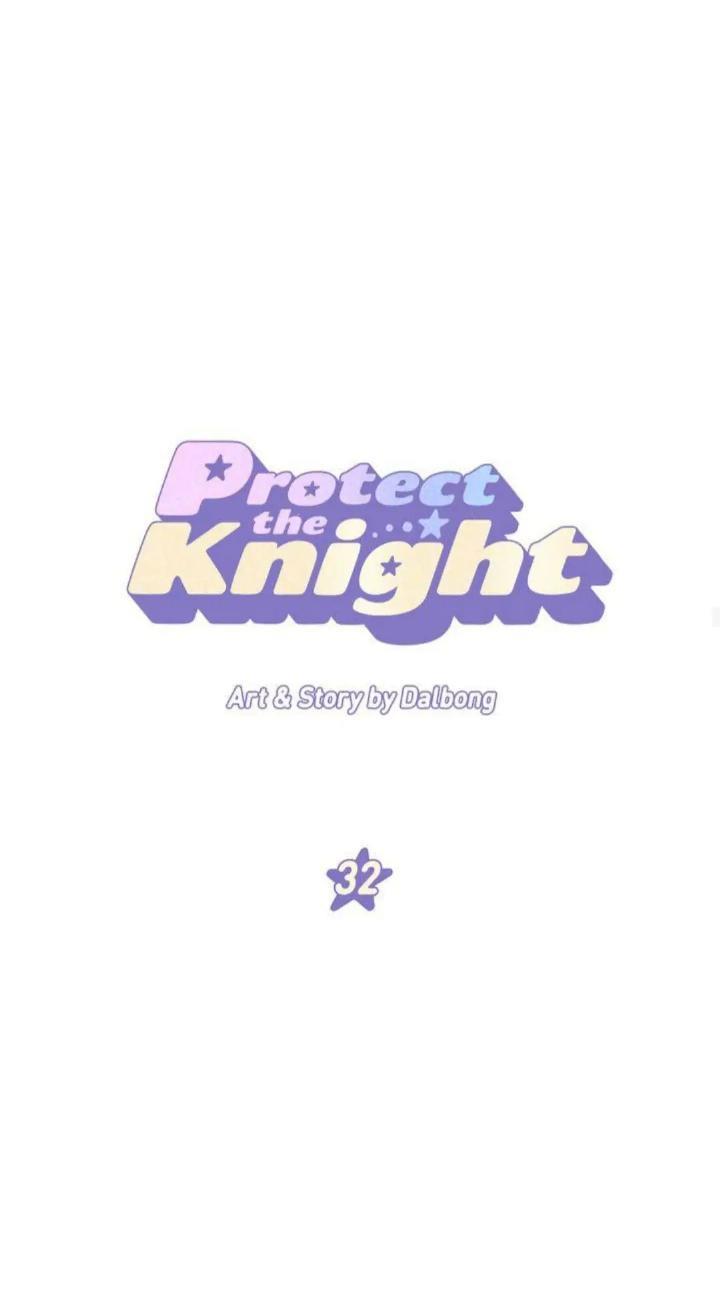 Protect Me, Knight Chapter 32 - halaman 30