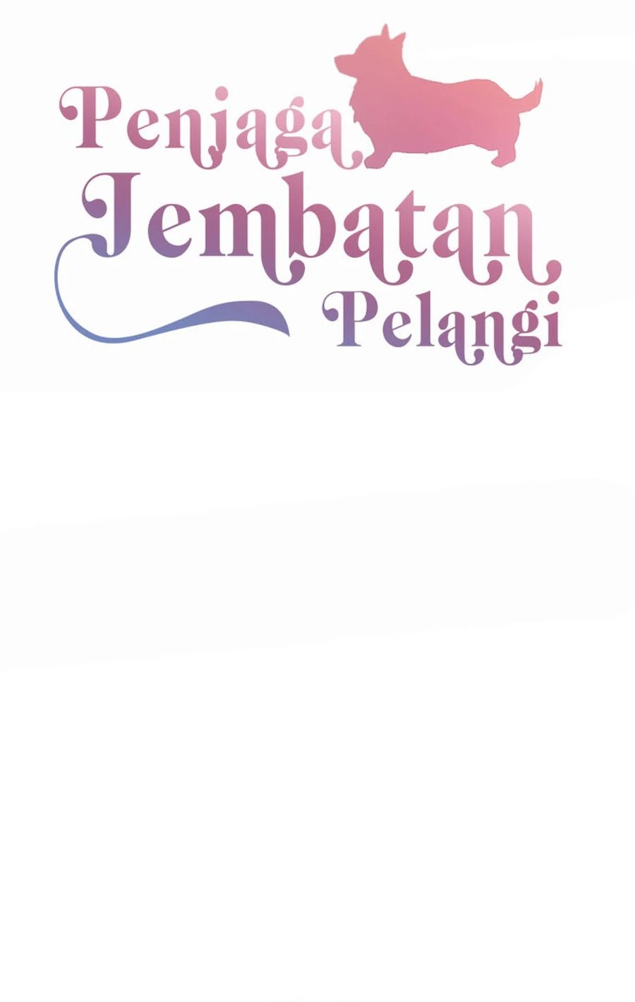 Rainbow Bridge Watchman Chapter 89 - halaman 12