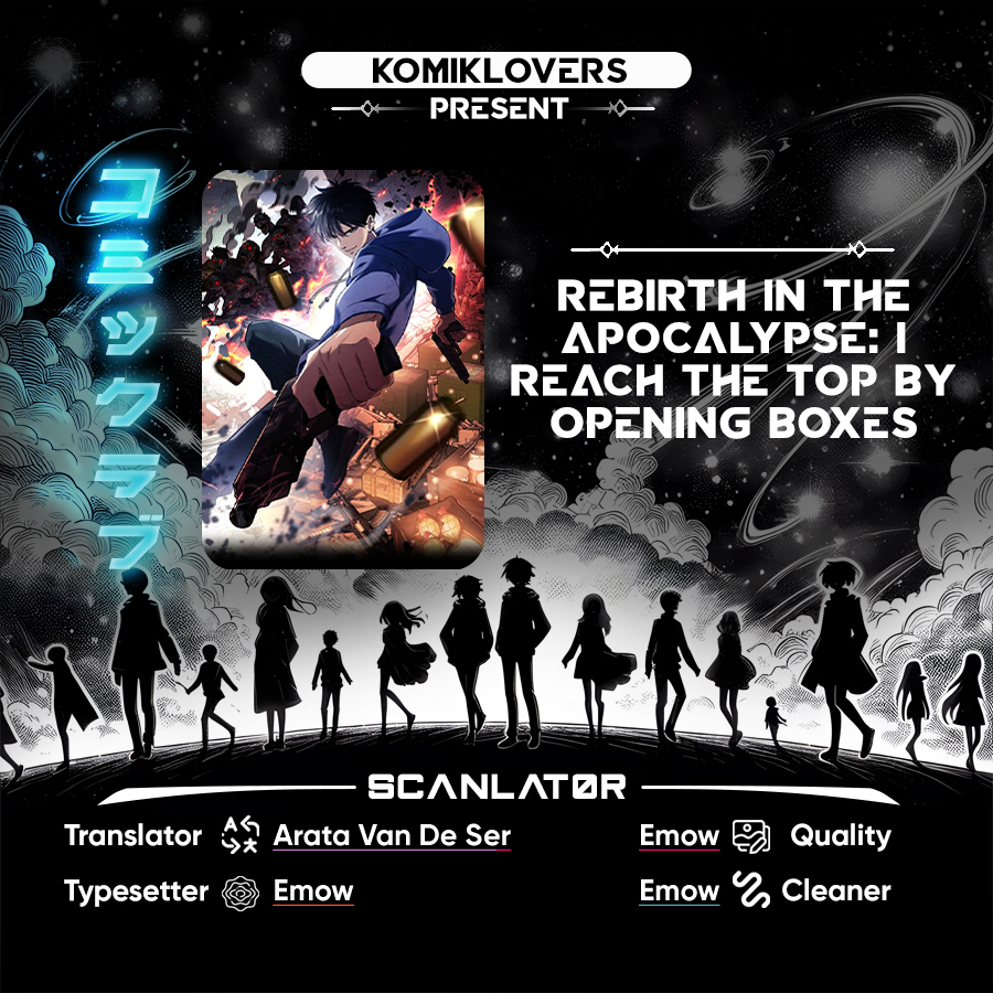 Rebirth in the Apocalypse: I Reach the Top by Opening Boxes Chapter 6 - halaman 1