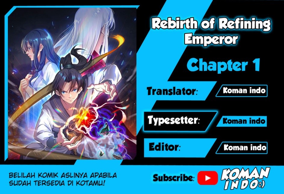 Rebirth of Refining Emperor Chapter 1 - halaman 1