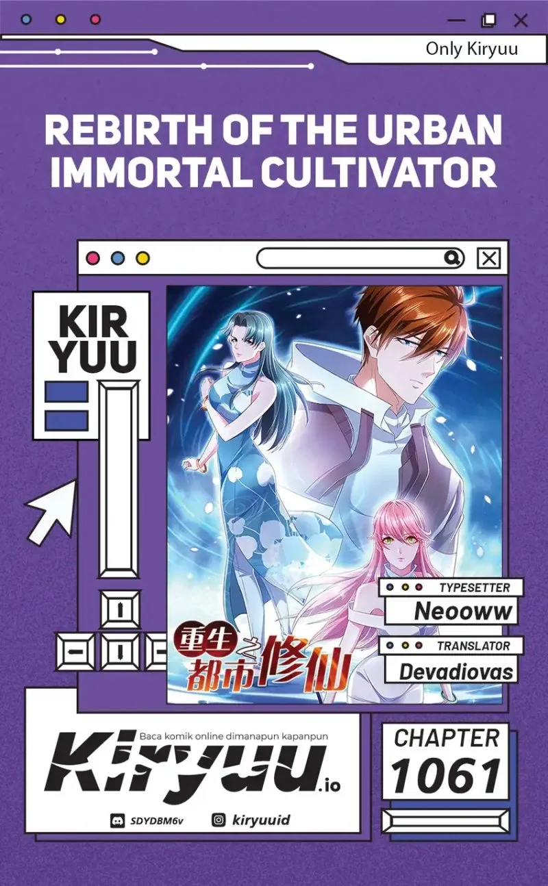 Rebirth Of The Urban Immortal Cultivator Chapter 1061 - halaman 1