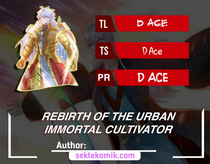 Rebirth Of The Urban Immortal Cultivator Chapter 706 - halaman 1