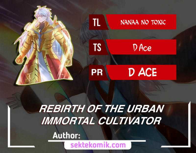 Rebirth Of The Urban Immortal Cultivator Chapter 710 - halaman 1