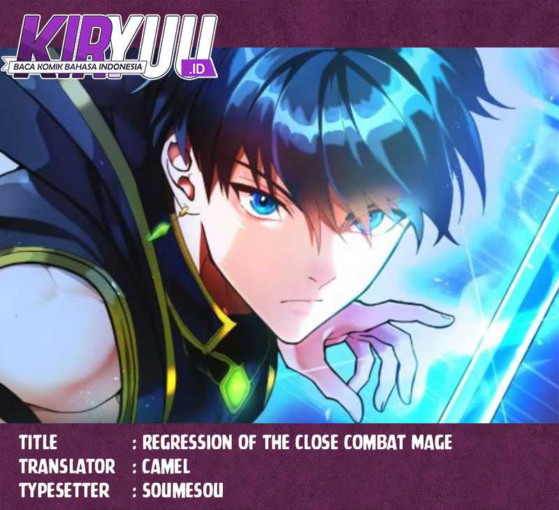 Regression of the Close Combat Mage Chapter 13 - halaman 1