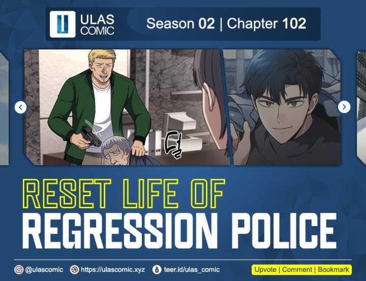 Reset Life of Regression Police Chapter 102 - halaman 1