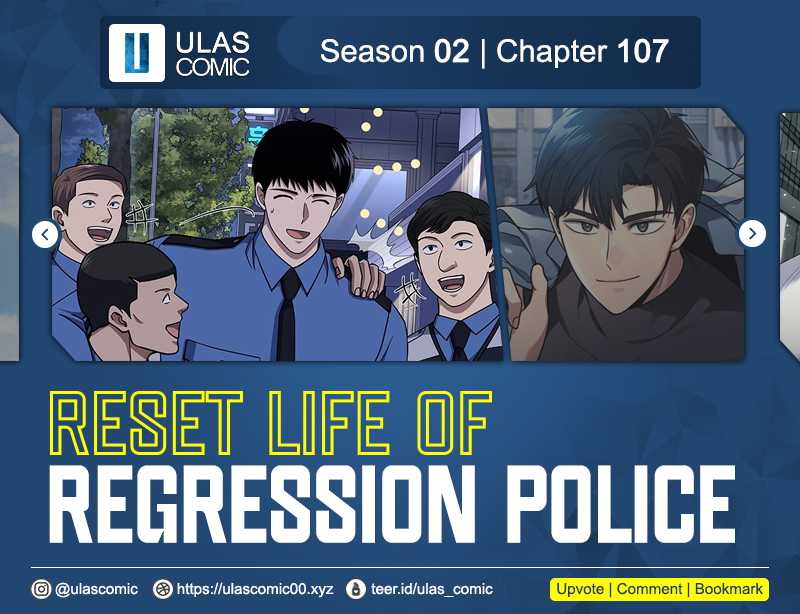 Reset Life of Regression Police Chapter 107 - halaman 1