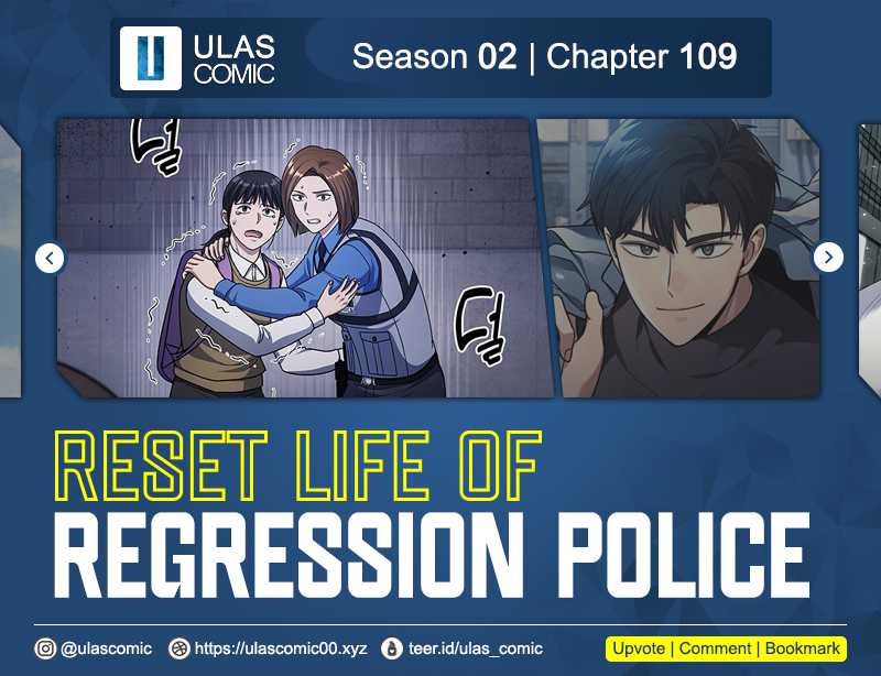 Reset Life of Regression Police Chapter 109 - halaman 1