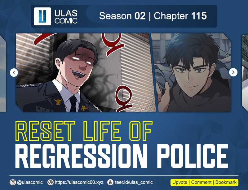 Reset Life of Regression Police Chapter 115 - halaman 1