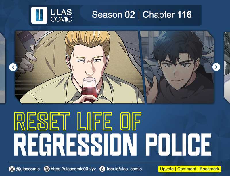 Reset Life of Regression Police Chapter 116 - halaman 1