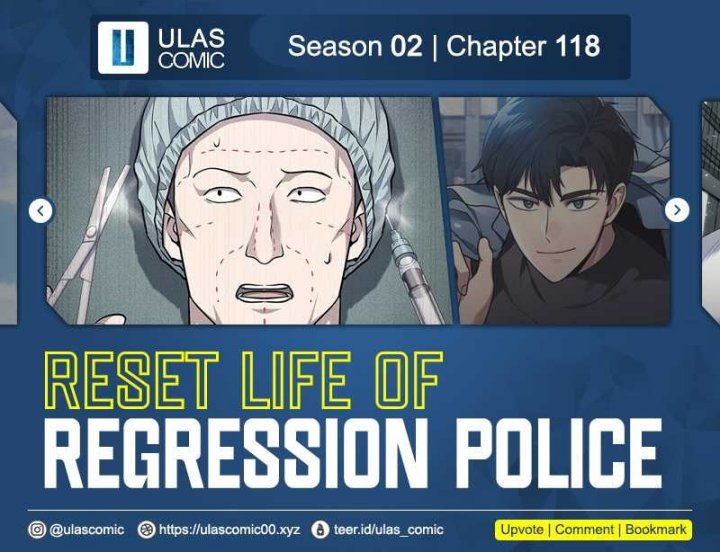 Reset Life of Regression Police Chapter 118 - halaman 1