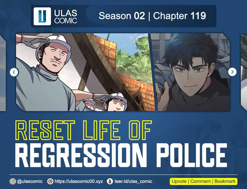 Reset Life of Regression Police Chapter 119 - halaman 1