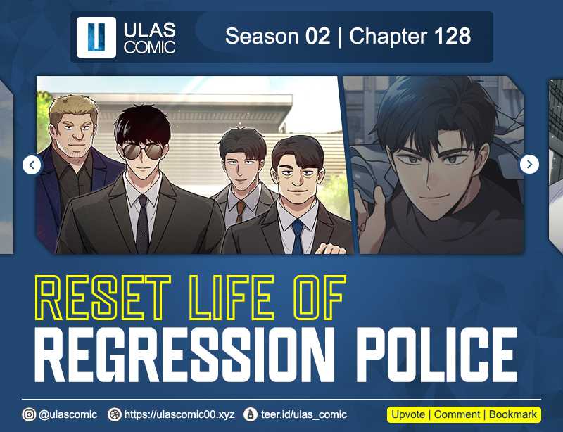Reset Life of Regression Police Chapter 128 - halaman 1