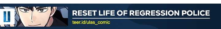 Reset Life of Regression Police Chapter 128 - halaman 49