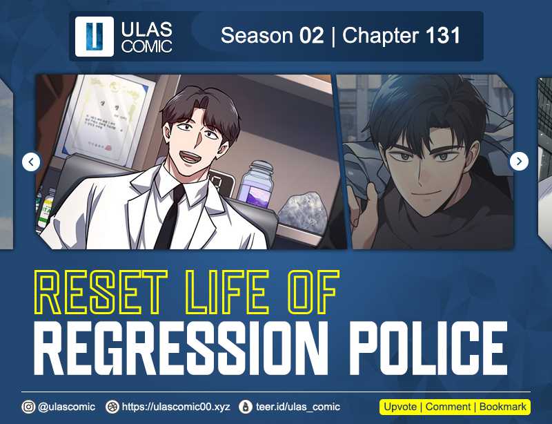 Reset Life of Regression Police Chapter 131 - halaman 1