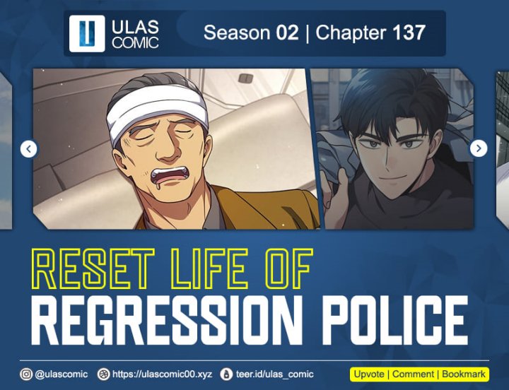 Reset Life of Regression Police Chapter 137 - halaman 1