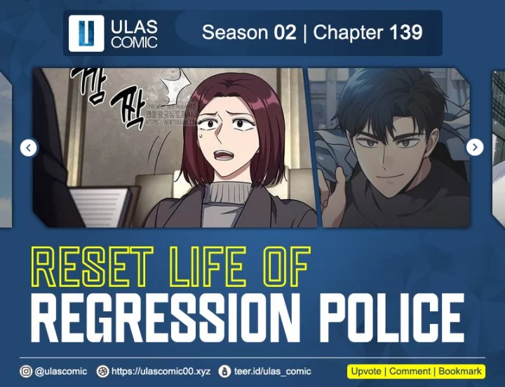 Reset Life of Regression Police Chapter 139 - halaman 1